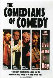The Comedians of Comedy: Live at the El Rey