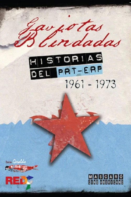 Gaviotas Blindadas, historias del PRT-ERP