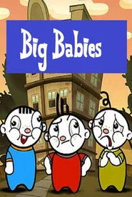 Big Babies