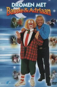 Bassie & Adriaan: Dromen met Bassie & Adriaan