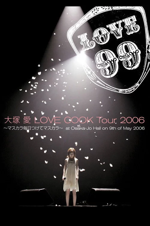 Love Cook Tour 2006 ~Mascara Mainichi Tsukete Mascara~