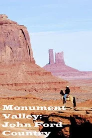 Monument Valley: John Ford Country