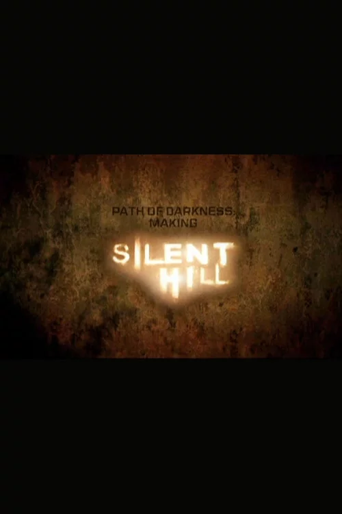 Path of Darkness: Making 'Silent Hill'