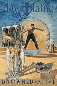 David Blaine: Drowned Alive