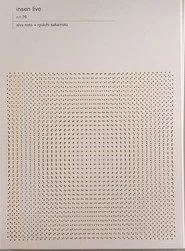Alva Noto + Ryuichi Sakamoto: Insen Live