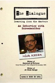 The Dialogue: An Interview with Screenwriter Nick Kazan