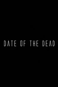 Date of the Dead