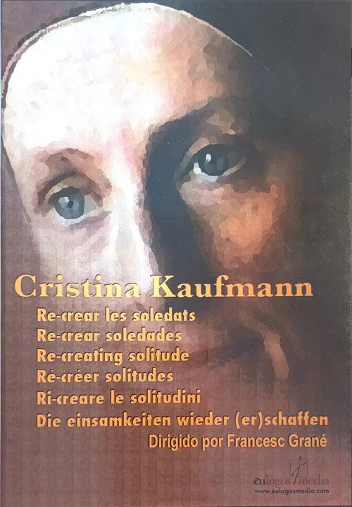 Cristina Kaufmann: Re-crear les soledats
