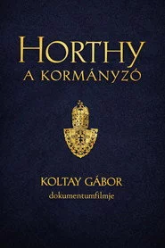 Horthy, a kormányzó
