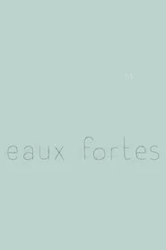 Eaux fortes