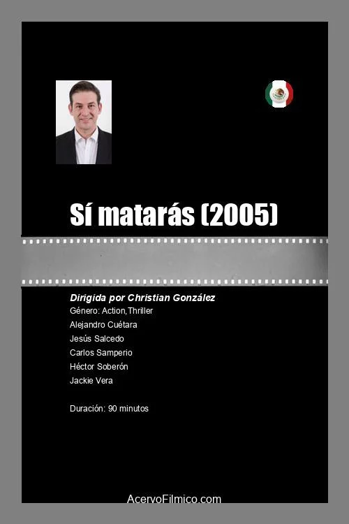 Sí matarás