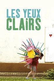 Les yeux clairs