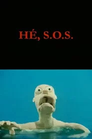 Hé, S.O.S.