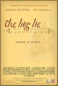 The Big Lie (That Solves Everything)
