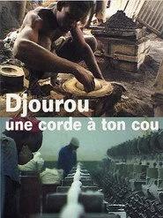Djourou, une corde à ton cou