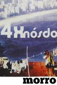 4 x Nós do Morro