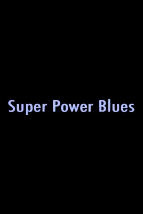 Super Power Blues