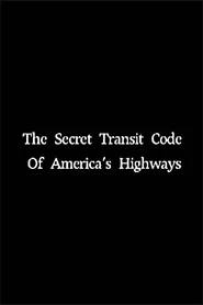 The Secret Transit Code of America's Highways