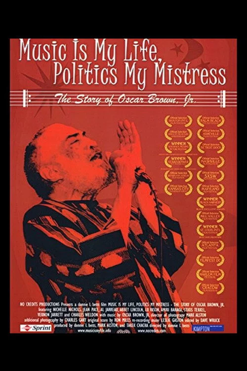 Music Is My Life, Politics My Mistress: The Story of Oscar Brown Jr.