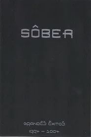 Sôber - Grandes Éxitos 1994 - 2004