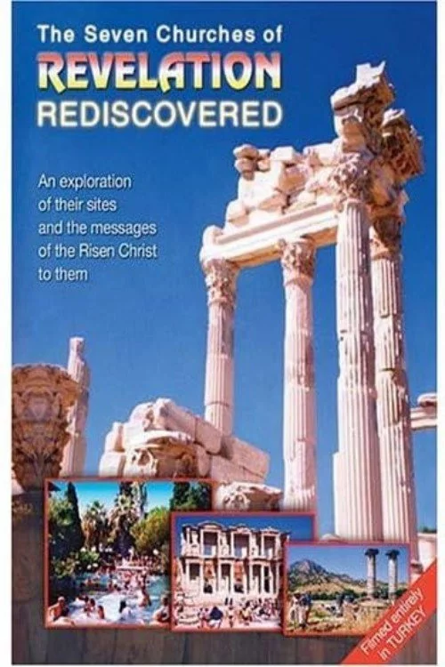 The Seven Churches of Revelation Rediscovered