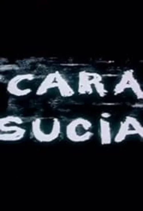 Cara sucia