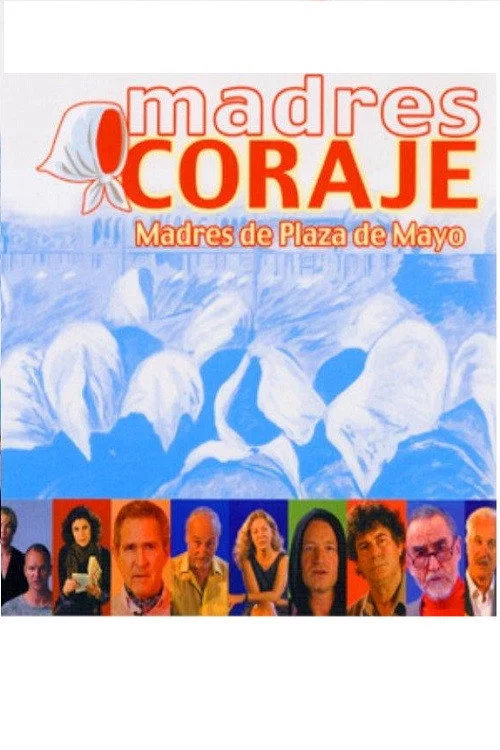 Madres Coraje. Madres de la Plaza de Mayo