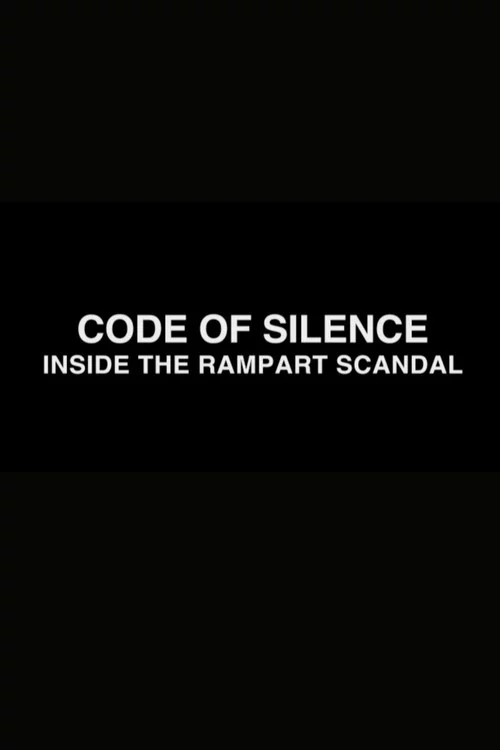Code of Silence: Inside the Rampart Scandal