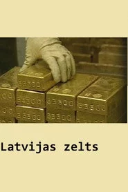 Latvijas zelts