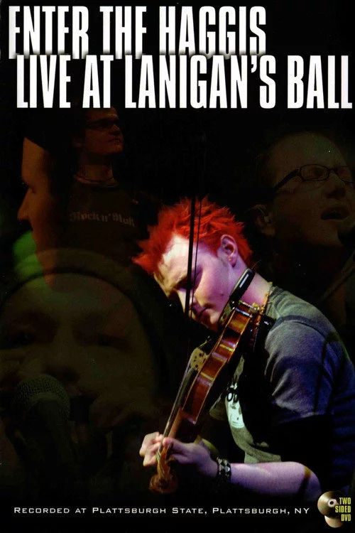 Enter the Haggis: Live at Lanigan's Ball