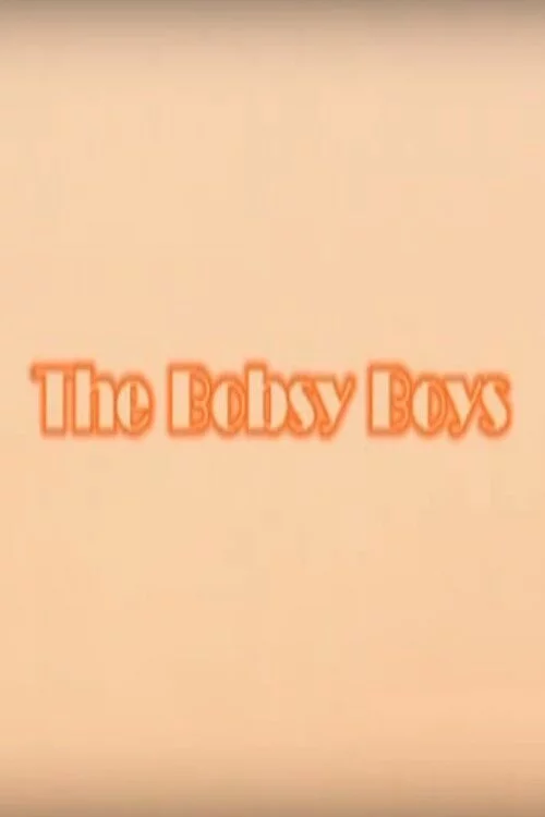 The Bobsy Boys