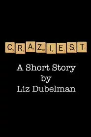Craziest