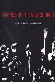 Lords of the New Church: Live From London
