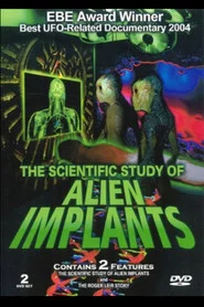 The Scientific Study of Alien Implants - Part 1
