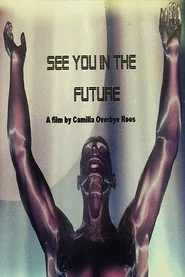 See You In The Future