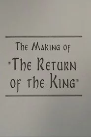 A Filmmaker's Journey: Making 'The Return of the King'