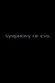 Symphony of Evil