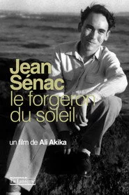 Jean Sénac, Le Forgeron Du Soleil