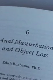 Anal Masturbation and Object Loss
