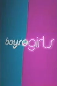 Boys Will Be Girls
