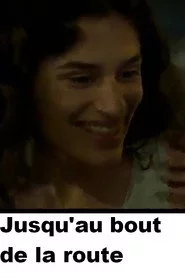 Jusqu'au bout de la route
