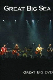 Great Big Sea - Great Big DVD