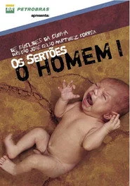 Os Sertões: O Homem I — do Pré-homem à Revolta