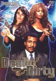 Dealin' Dirty