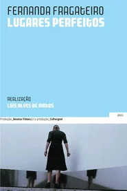 Fernanda Fragateiro: Perfect Places