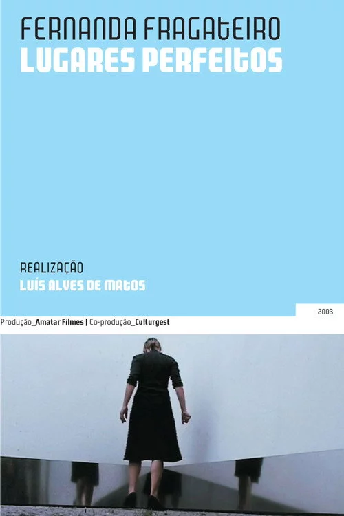 Fernanda Fragateiro: Perfect Places