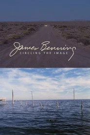 James Benning: Circling the Image