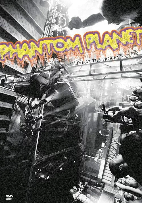 Phantom Planet Live at the Troubadour