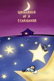 Grievance of a Starmaker