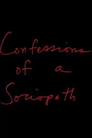 Confessions of a Sociopath